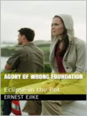 cover image of AGONY OF WRONG FOUNDATION